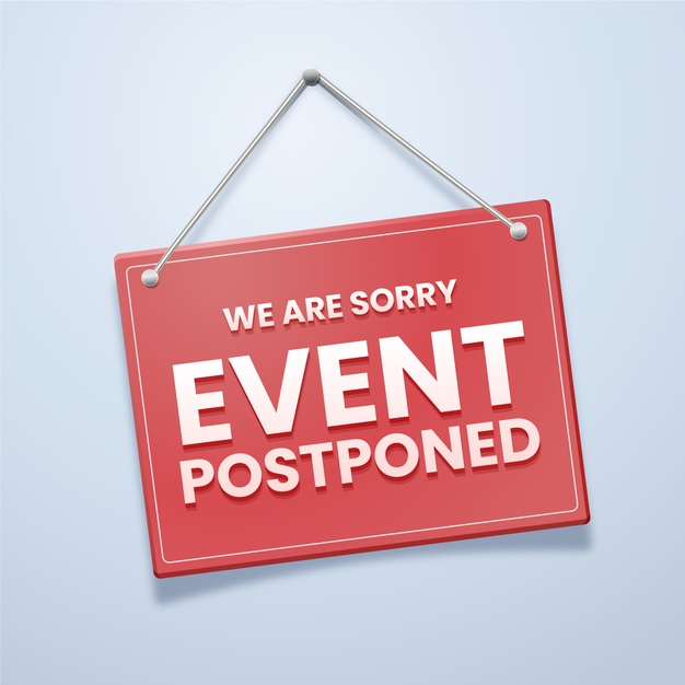Event Postponed